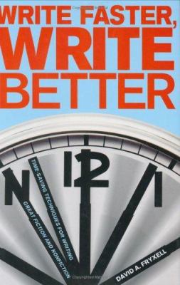 Write Faster, Write Better 1582972869 Book Cover