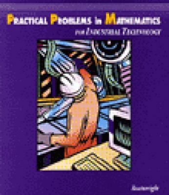 Practical Problems in Mathematics for Industria... 0827369743 Book Cover