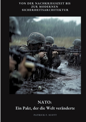 NATO: Ein Pakt, der die Welt veränderte: Von de... [German] 3384451171 Book Cover