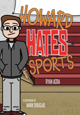 Howard Hates Sports 1953011098 Book Cover