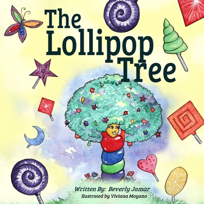 The Lollipop Tree B092J8Q8K9 Book Cover
