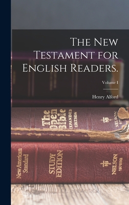 The New Testament for English Readers.; Volume I 1016270585 Book Cover