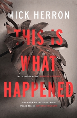 This Is What Happened 1473657350 Book Cover