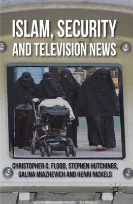 Islam, Security and Television News 023024145X Book Cover