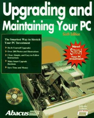 Upgrading and Maintaining Your PC 1557553297 Book Cover