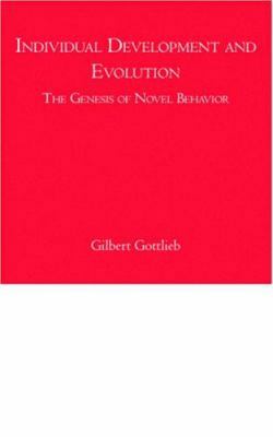 Individual Development and Evolution: The Genes... 0805840826 Book Cover