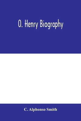 O. Henry biography 9354004709 Book Cover