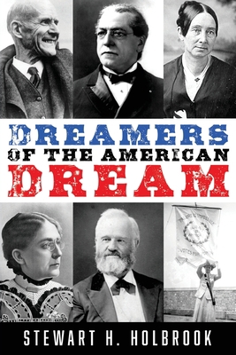 Dreamers of the American Dream 1941890350 Book Cover