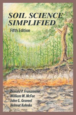 Soil Science Simplified, Fifth Edition 147862907X Book Cover