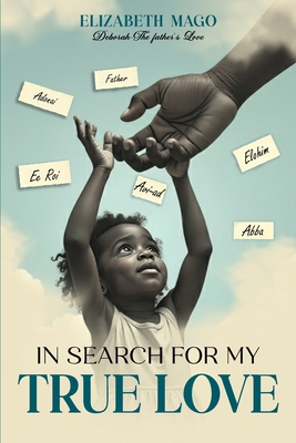 In Search for My True Love B0GYHXC2SQ Book Cover