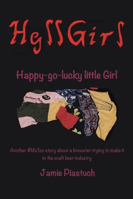 Hgll Girl: Happy-Go-Lucky Little Girl 1669868532 Book Cover