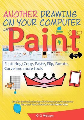 Another drawing on your computer with Paint: Co... 1466393912 Book Cover