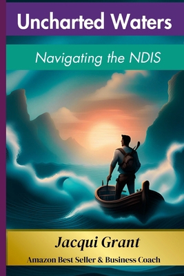 Uncharted Waters: Navigating the NDIS 144521962X Book Cover