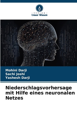 Niederschlagsvorhersage mit Hilfe eines neurona... [German] 6208271398 Book Cover