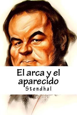 El arca y el aparecido [Spanish] 1546455825 Book Cover