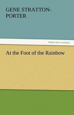 At the Foot of the Rainbow 3842438036 Book Cover