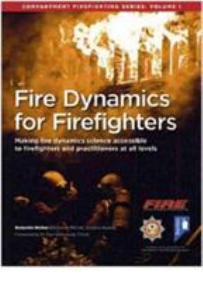 Fire Dynamics for Firefighters 1911028324 Book Cover