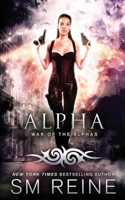 Alpha: An Urban Fantasy Novel 151424621X Book Cover