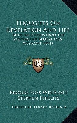 Thoughts on Revelation and Life: Being Selectio... 1164400452 Book Cover