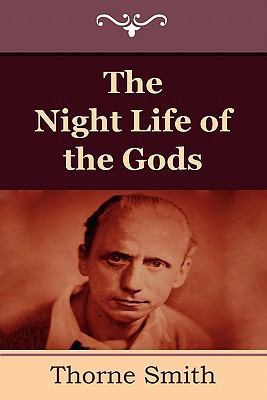 The Night Life of the Gods 1604445319 Book Cover