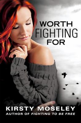 Worth Fighting For 034941338X Book Cover