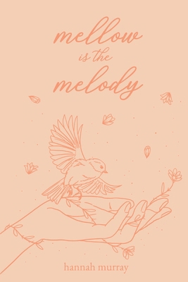 Mellow is the Melody B0CZH7CZ4L Book Cover