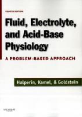 Fluid, Electrolyte and Acid-Base Physiology: A ... 1416024425 Book Cover