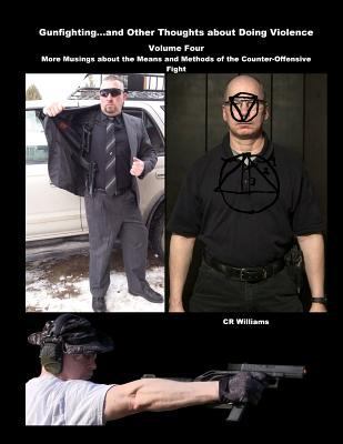 Gunfighting, and Other Thoughts about Doing Vio... 1535076712 Book Cover
