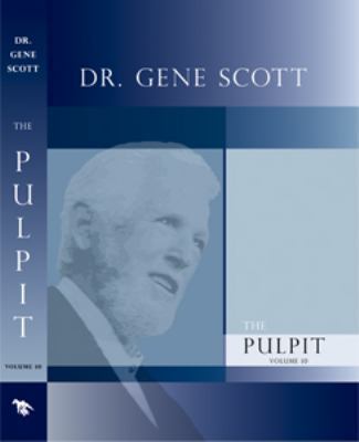 Dr. Gene Scott Pulpit Volume 10