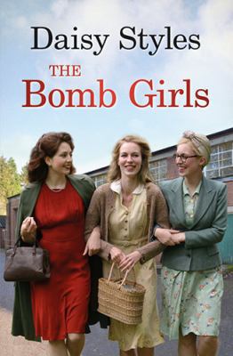 The Bomb Girls [Large Print] 0750543469 Book Cover