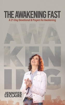 The Awakening Fast: A 21-Day Devotional & Praye...            Book Cover