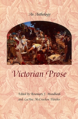 Victorian Prose: An Anthology 0231110278 Book Cover