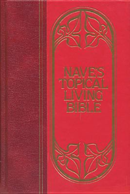 Nave's Topical Living Bible 0842346694 Book Cover