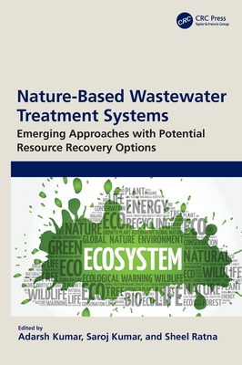 Nature-Based Wastewater Treatment Systems: Emer... 1032450215 Book Cover