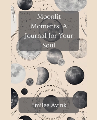 Moonlit Moments: A Journal for Your Soul            Book Cover