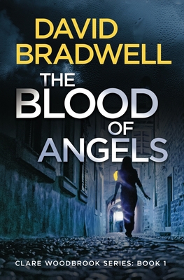 The Blood Of Angels: A Gripping British Conspir... 1999339487 Book Cover