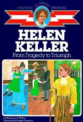Helen Keller: From Tragedy to Triumph 0020419805 Book Cover