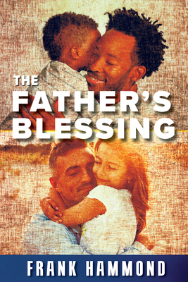 The Father's Blessing 0892280743 Book Cover