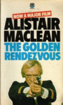 The Golden Rendezvous B000OTWQHC Book Cover