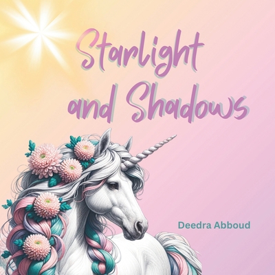 Starlight and Shadows 1956565337 Book Cover
