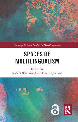 Spaces of Multilingualism 0367646900 Book Cover