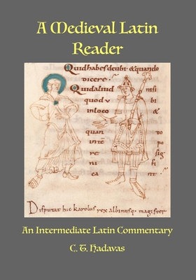 A Medieval Latin Reader: An Intermediate Latin ... B09ZC9P2WV Book Cover