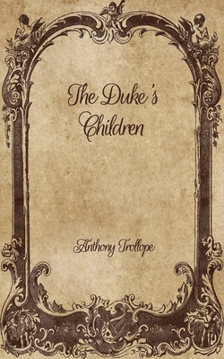 The Duke's Children B08W4JRMHR Book Cover