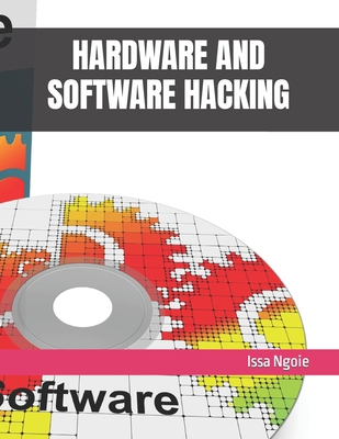 Hardware and Software Hacking            Book Cover