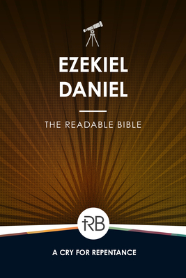 The Readable Bible: Ezekiel & Daniel 1563095920 Book Cover