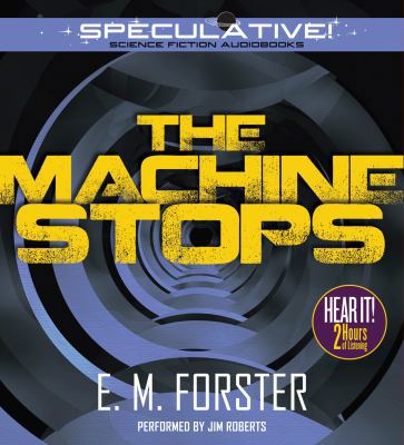 The Machine Stops 1469259796 Book Cover