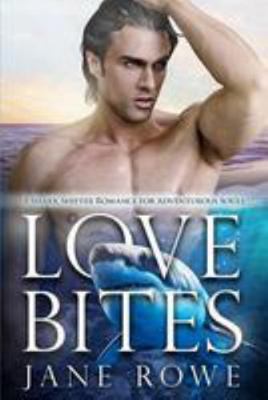 Love Bites: A BWWM Shark Shifter Romance 151218991X Book Cover