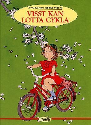 Visst kan Lotta cykla [Swedish] 9129639697 Book Cover