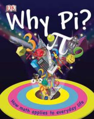 Why Pi? (Big Questions) 0756651646 Book Cover