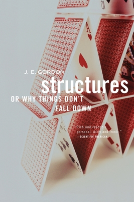 Structures: Or Why Things Don't Fall Down 0306812835 Book Cover